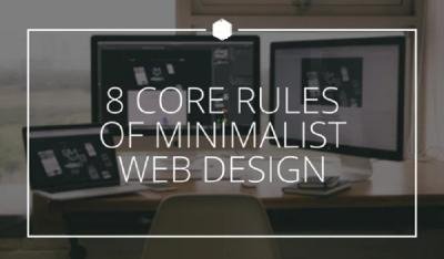 10 Principles Of Minimalism In Web Design