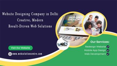 Best Website Designing Company in Delhi | Web Solution Centre