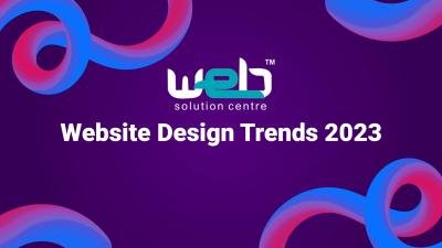 Reshaping the Digital Landscape: Unveiling the Dynamic Web Design Trends of 2023