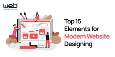 Top 15 Elements For Modern Website Designing