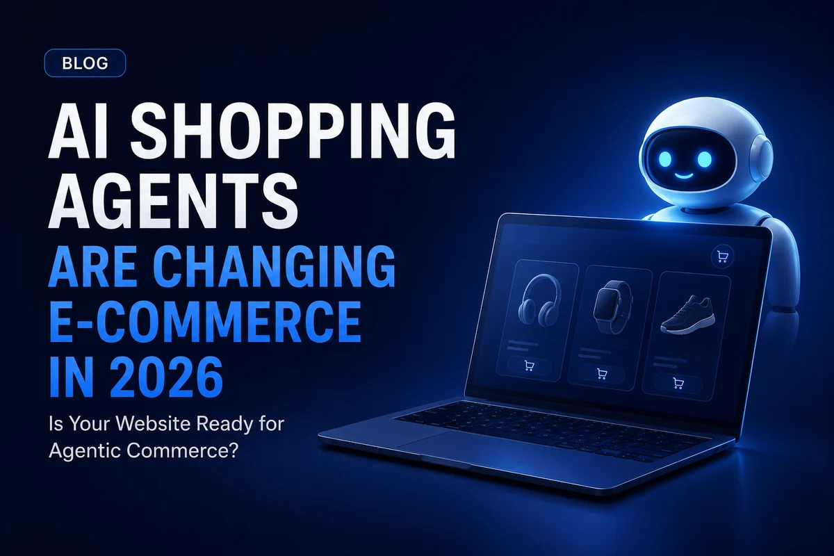 Agentic Commerce 2026: Is Your Website Ready for AI Shopping Agents?