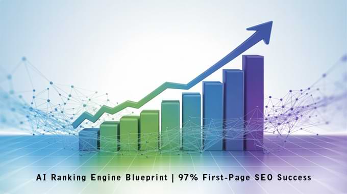 AI Ranking Engine Blueprint | 97% First-Page SEO Success