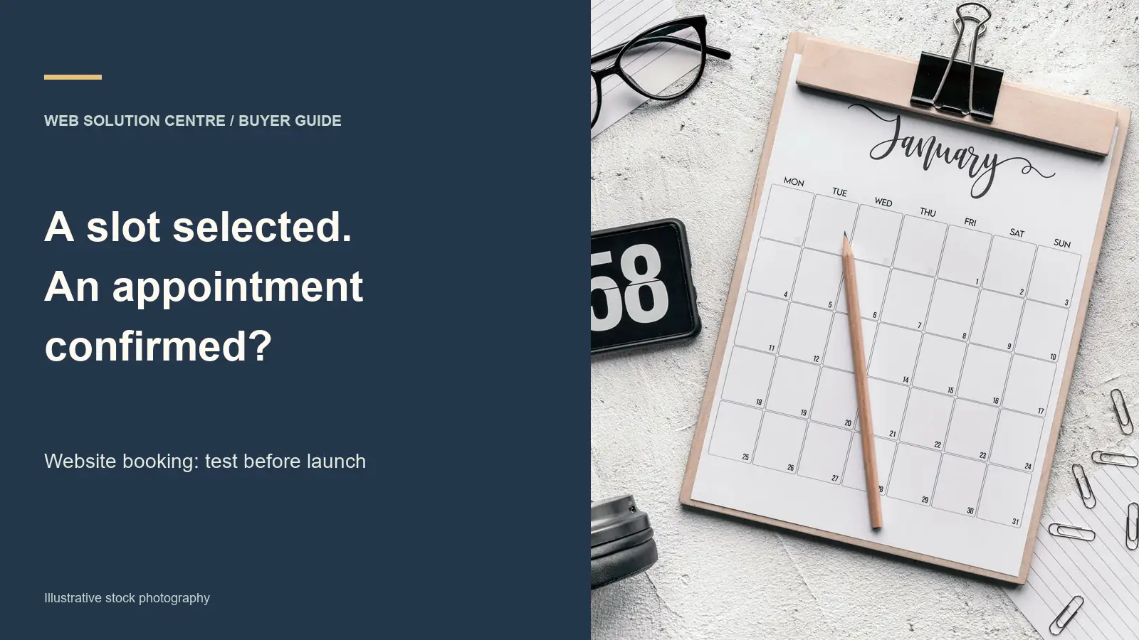 A slot selected. An appointment confirmed? Buyer-guide heading alongside an illustrative paper calendar and desk scene